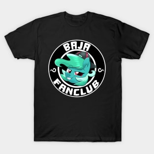 Baja Fanclub T-Shirt